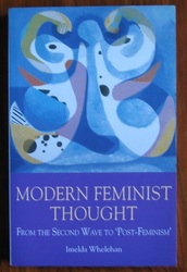 Modern Feminist Thought: From the Second Wave to "Post-Feminism"
