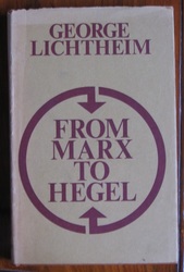 From Marx to Hegel, and other essays
