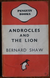 Androcles and the Lion: An Old Fable Renovated by Bernard Shaw
