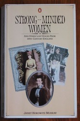 Strong-Minded Women: and other lost voices from nineteenth-century England
