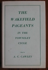 The Wakefield Pageants in the Towneley cycle
