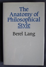 The Anatomy of Philosophical Style: Literary Philosophy and the Philosophy of Literature
