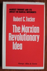 The Marxian Revolutionary Idea
