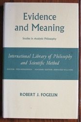 Evidence and Meaning: Studies in Analytic Philosophy
