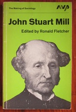 John Stuart Mill: A Logical Critique of Sociology
