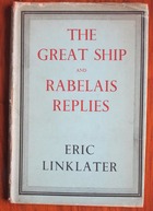 The Great Ship and Rabelais Replies: Two Conversations
