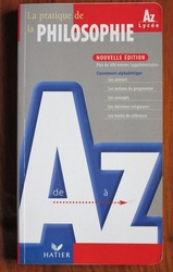 La pratique de la philosophie de A à Z : Edition 2000
