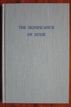 The Significance of Sense: Meaning, Modality, and Morality
