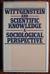 Wittgenstein and Scientific Knowledge: A Sociological Perspective
