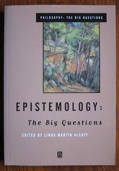 Epistemology: The Big Questions
