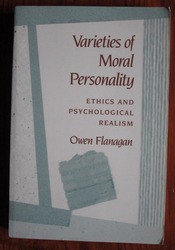 Varieties of Moral Personality: Ethics and Psychological Realism

