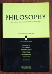 Philosophy: The Journal of the Royal Institute of Philosophy Volume 81 Number 317 July 2006
