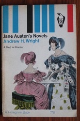 Jane Austen's Novels: A Study in Structure
