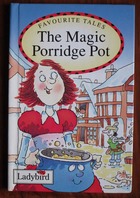 The Magic Porridge Pot
