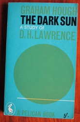 The Dark Sun: A Study of D. H. Lawrence
