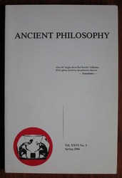 Ancient Philosophy Vol. XXVI No. 1 Spring 2006
