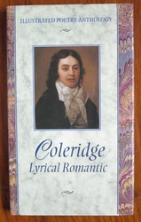 Coleridge: Lyrical Romantic (Illustrated Poetry Anthology)
