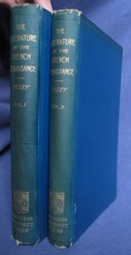 The Literature of the French Renaissance, 2 volumes
