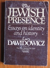 The Jewish Presence: Essays on Identity and History
