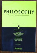 Philosophy: The Journal of the Royal Institute of Philosophy Volume 81 Number 315 January 2006
