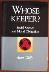 Whose Keeper?: Social Science and Moral Obligation
