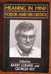 Meaning in Mind: Fodor and his Critics
