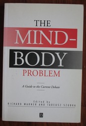 The Mind-Body Problem: A Guide to the Current Debate
