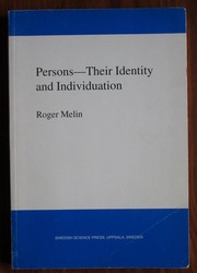 Persons: Their Identity and Individuation
