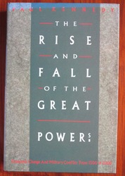 The Rise and Fall of the Great Powers: Economic Change and Military Conflict from 1500 to 2000
