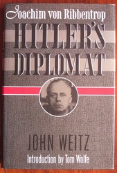 Joachim von Ribbentrop: Hitler's diplomat
