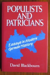 Populists and Patricians: Essays in Modern German History
