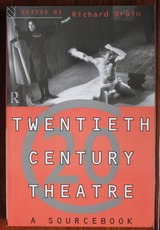 Twentieth-Century Theatre: A Sourcebook
