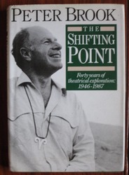The Shifting Point: Forty Years of Theatrical Exploration, 1946-1987
