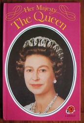 Her Majesty the Queen
