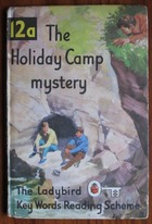 Key Words Reading Scheme 12a The Holiday Camp Mystery
