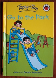 Topsy and Tim Go to the Park
