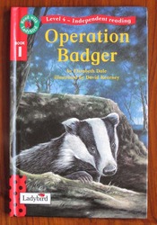 Operation Badger - Read with Ladybird Level 4, Book 1
