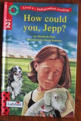 How Could You, Jepp? - Read with Ladybird Level 4, Book 2
