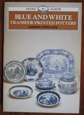 Blue and White Transfer-Printed Pottery
