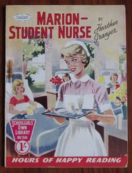 Marion - Student Nurse: Schoolgirls’ Own Library No 318, 1959
