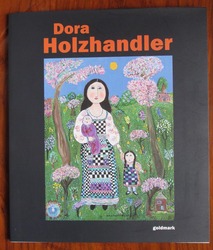 Dora Holzhandler - Goldmark Gallery catalogue
