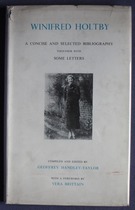 Winifred Holtby: A Concise and Selected Bibliography Together with some Letters
