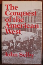 The Conquest of the American West
