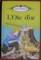 L'Oie d'or [ The Golden Goose ]
