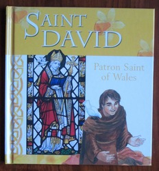 Saint David: Patron Saint of Wales
