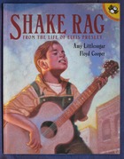 Shake Rag: From the Life of Elvis Presley

