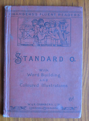 Chambers's Fluent Readers Standard O, With Word Building and Coloured Illustrations
