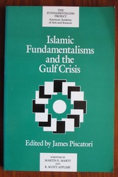 Islamic Fundamentalisms and the Gulf Crisis
