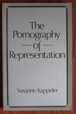 The Pornography of Representation
