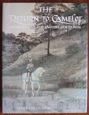 The Return to Camelot: Chivalry and the English Gentleman
